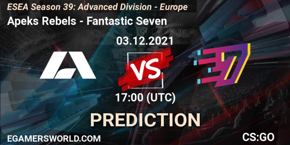 Prognose für das Spiel Apeks Rebels VS Fantastic Seven. 03.12.21. CS2 (CS:GO) - ESEA Season 39: Advanced Division - Europe