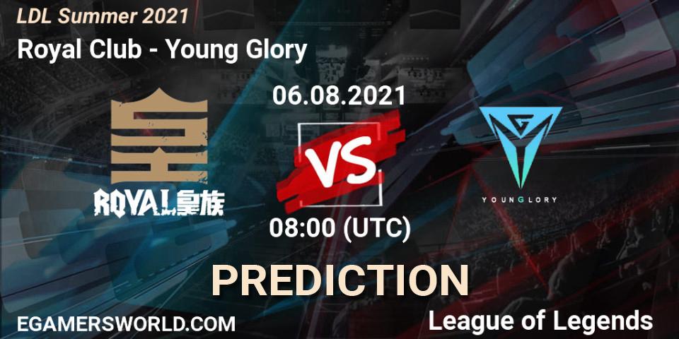 Prognose für das Spiel Royal Club VS Young Glory. 06.08.21. LoL - LDL Summer 2021
