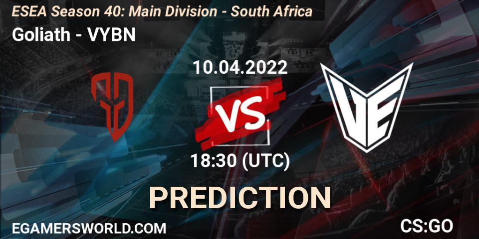 Prognose für das Spiel Goliath VS VYBN. 11.04.22. CS2 (CS:GO) - ESEA Season 40: Main Division - South Africa
