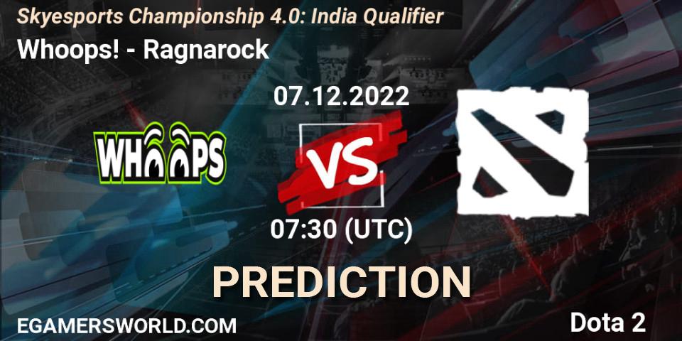Prognose für das Spiel Whoops! VS Ragnarock. 07.12.22. Dota 2 - Skyesports Championship 4.0: India Qualifier