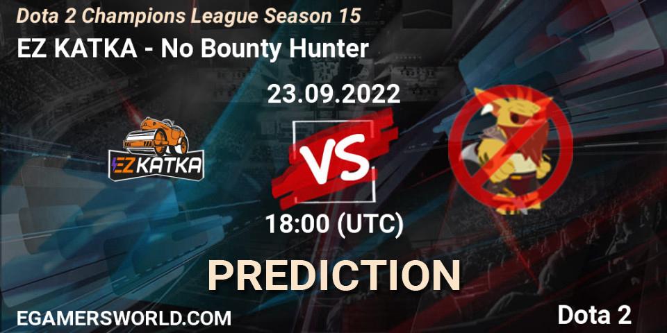 Prognose für das Spiel EZ KATKA VS No Bounty Hunter. 23.09.2022 at 09:03. Dota 2 - Dota 2 Champions League Season 15