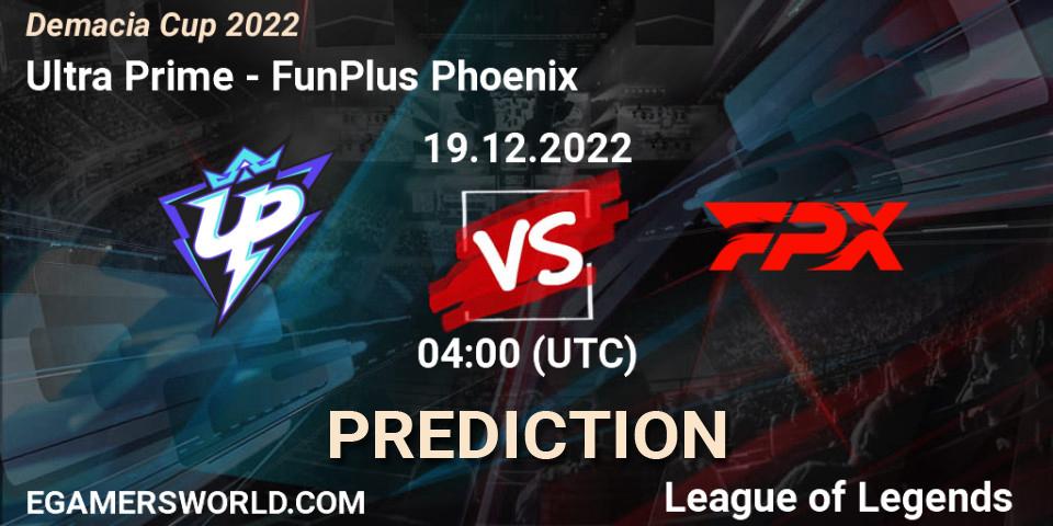Prognose für das Spiel Ultra Prime VS FunPlus Phoenix. 19.12.22. LoL - Demacia Cup 2022