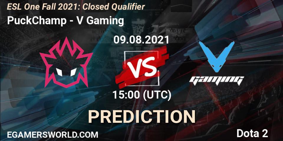 Prognose für das Spiel PuckChamp VS V Gaming. 09.08.2021 at 15:08. Dota 2 - ESL One Fall 2021: Closed Qualifier