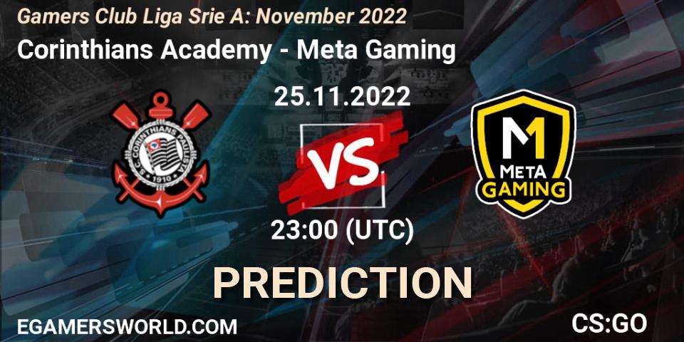 Prognose für das Spiel Corinthians Academy VS Meta Gaming Brasil. 25.11.2022 at 23:00. Counter-Strike (CS2) - Gamers Club Liga Série A: November 2022