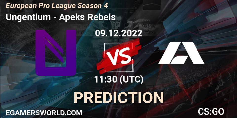 Prognose für das Spiel Ungentium VS Apeks Rebels. 09.12.22. CS2 (CS:GO) - European Pro League Season 4