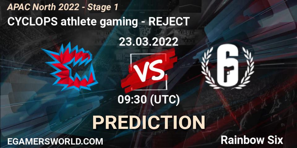 Prognose für das Spiel CYCLOPS athlete gaming VS REJECT. 23.03.2022 at 09:30. Rainbow Six - APAC North 2022 - Stage 1