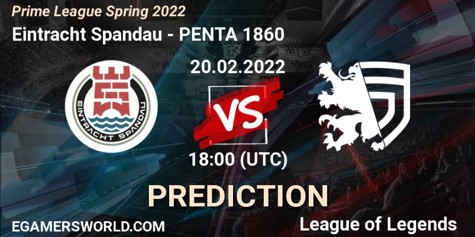 Prognose für das Spiel Eintracht Spandau VS PENTA 1860. 20.02.2022 at 18:00. LoL - Prime League Spring 2022