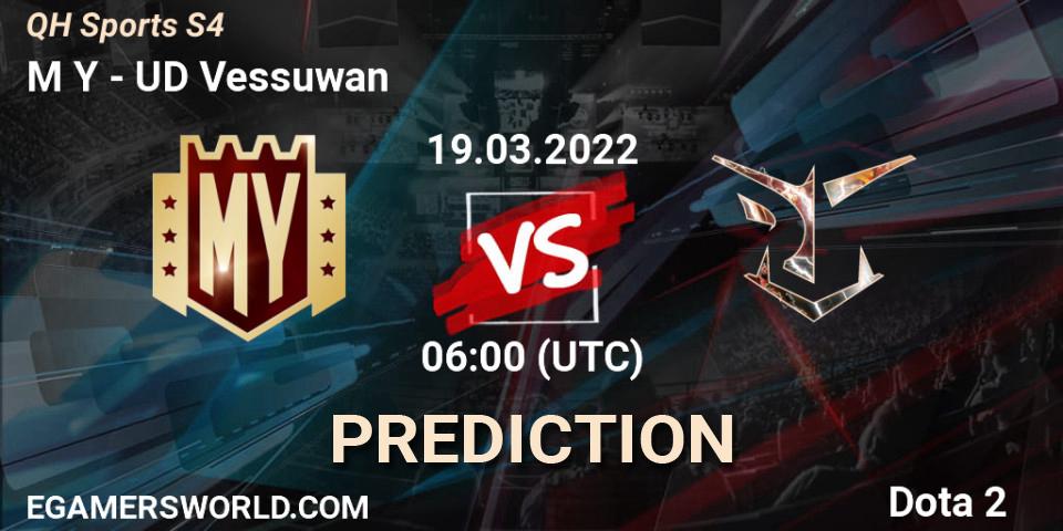 Prognose für das Spiel M Y VS UD Vessuwan. 19.03.2022 at 10:34. Dota 2 - QH Sports S4