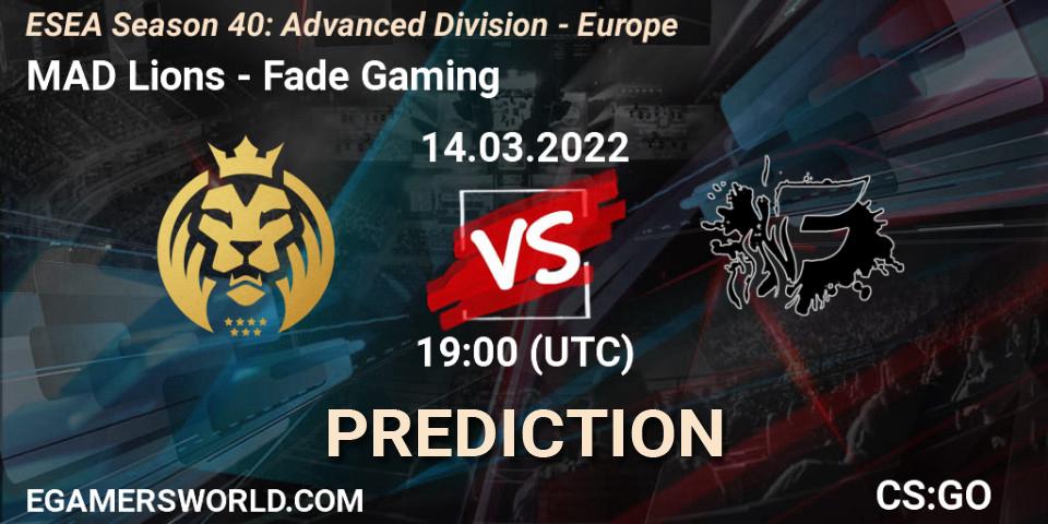 Prognose für das Spiel MAD Lions VS Fade Gaming. 14.03.2022 at 19:00. Counter-Strike (CS2) - ESEA Season 40: Advanced Division - Europe