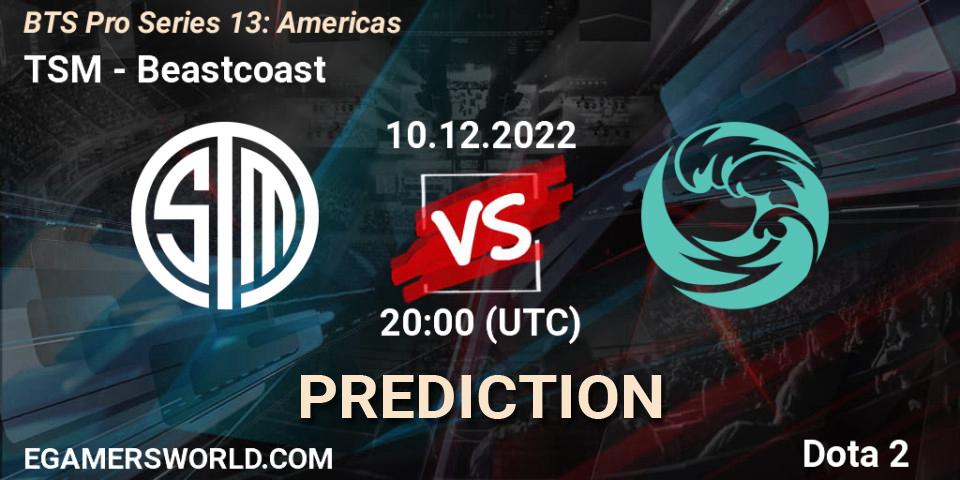 Prognose für das Spiel TSM VS Beastcoast. 10.12.22. Dota 2 - BTS Pro Series 13: Americas