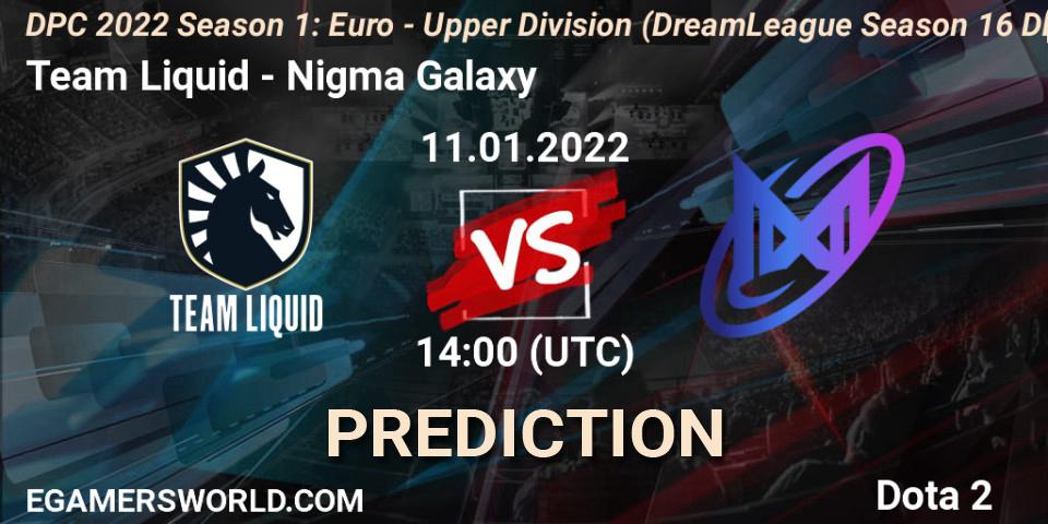 Prognose für das Spiel Team Liquid VS Nigma Galaxy. 11.01.2022 at 14:21. Dota 2 - DPC 2022 Season 1: Euro - Upper Division (DreamLeague Season 16 DPC WEU)