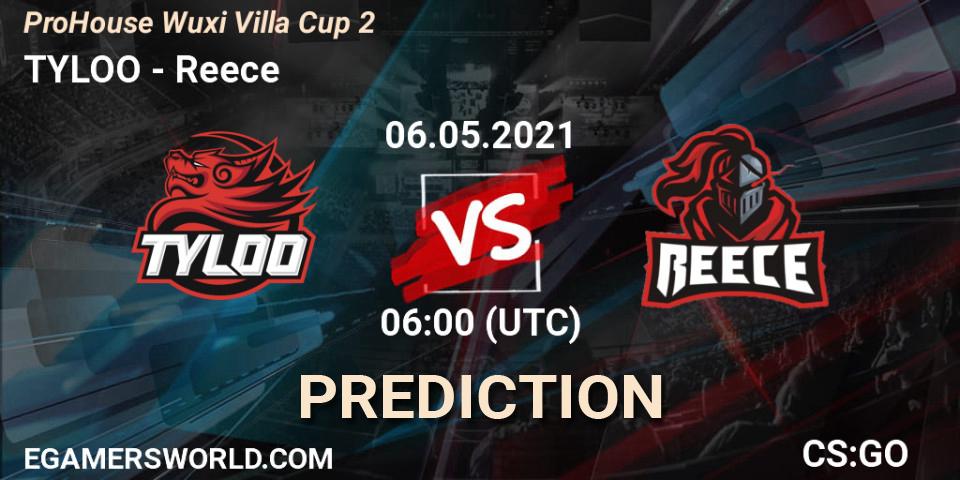 Prognose für das Spiel TYLOO VS Reece. 06.05.2021 at 06:30. Counter-Strike (CS2) - ProHouse Wuxi Villa Cup Season 2