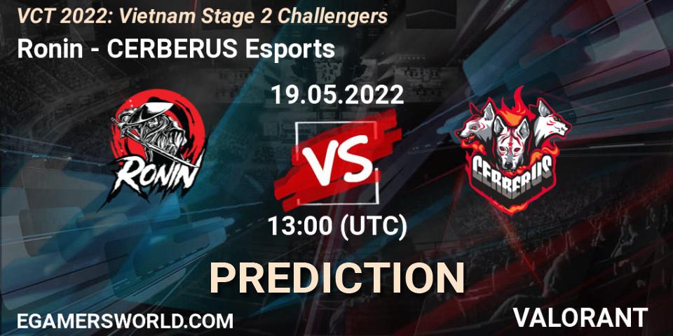 Prognose für das Spiel Ronin VS CERBERUS Esports. 19.05.2022 at 14:00. VALORANT - VCT 2022: Vietnam Stage 2 Challengers