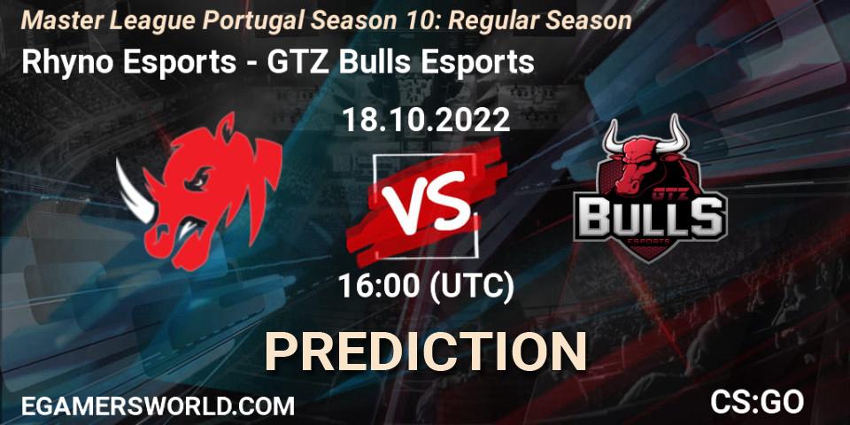 Prognose für das Spiel Rhyno Esports VS GTZ Bulls Esports. 18.10.2022 at 16:00. Counter-Strike (CS2) - Master League Portugal Season 10: Regular Season