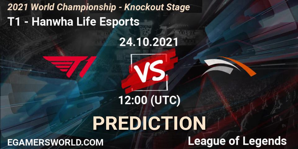 Prognose für das Spiel T1 VS Hanwha Life Esports. 22.10.2021 at 12:00. LoL - 2021 World Championship - Knockout Stage