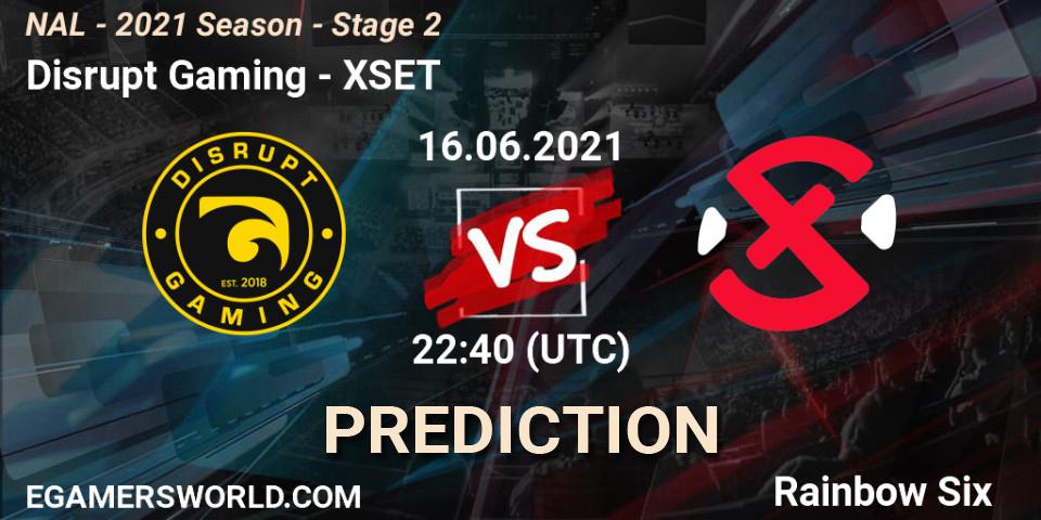 Prognose für das Spiel Disrupt Gaming VS XSET. 16.06.2021 at 22:40. Rainbow Six - NAL - 2021 Season - Stage 2