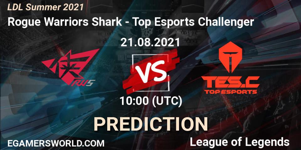 Prognose für das Spiel Rogue Warriors Shark VS Top Esports Challenger. 21.08.21. LoL - LDL Summer 2021