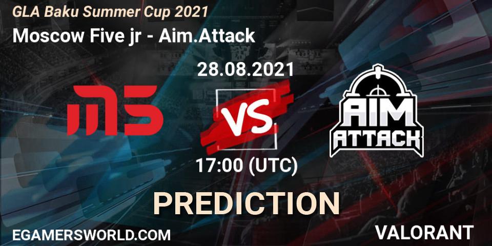 Prognose für das Spiel Moscow Five jr VS Aim.Attack. 28.08.2021 at 19:00. VALORANT - GLA Baku Summer Cup 2021