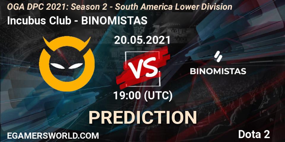 Prognose für das Spiel Incubus Club VS BINOMISTAS. 20.05.2021 at 19:02. Dota 2 - OGA DPC 2021: Season 2 - South America Lower Division 