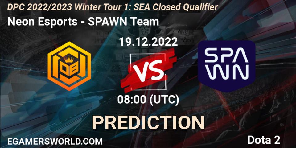 Prognose für das Spiel Neon Esports VS SPAWN Team. 19.12.22. Dota 2 - DPC 2022/2023 Winter Tour 1: SEA Closed Qualifier