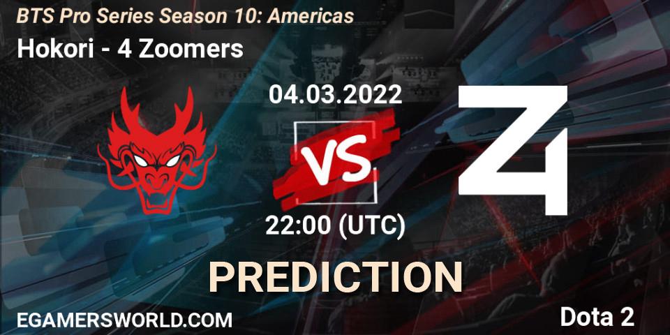 Prognose für das Spiel Hokori VS 4 Zoomers. 04.03.2022 at 22:03. Dota 2 - BTS Pro Series Season 10: Americas