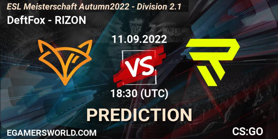 Prognose für das Spiel DeftFox VS RIZON. 11.09.2022 at 18:30. Counter-Strike (CS2) - ESL Meisterschaft Autumn 2022 - Division 2.1