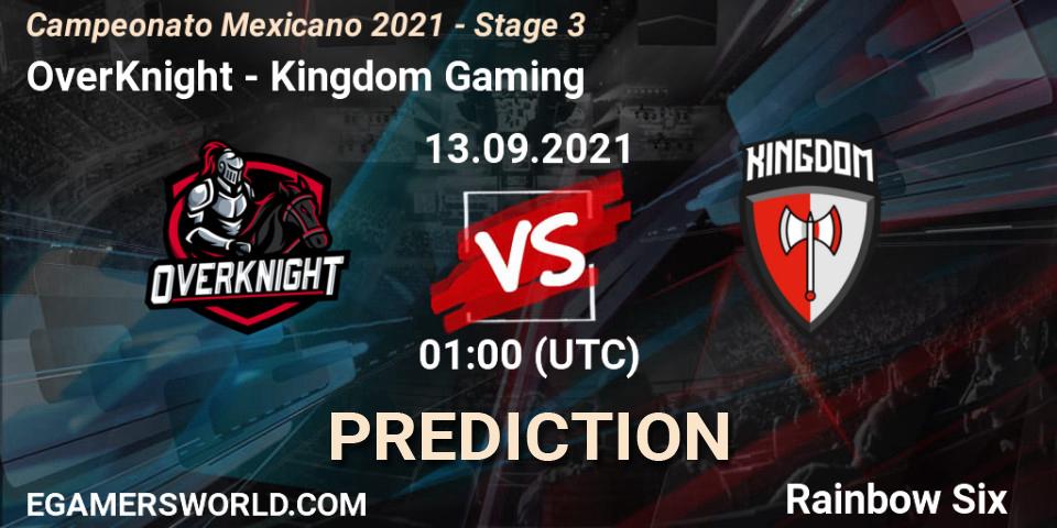 Prognose für das Spiel OverKnight VS Kingdom Gaming. 21.09.2021 at 21:00. Rainbow Six - Campeonato Mexicano 2021 - Stage 3