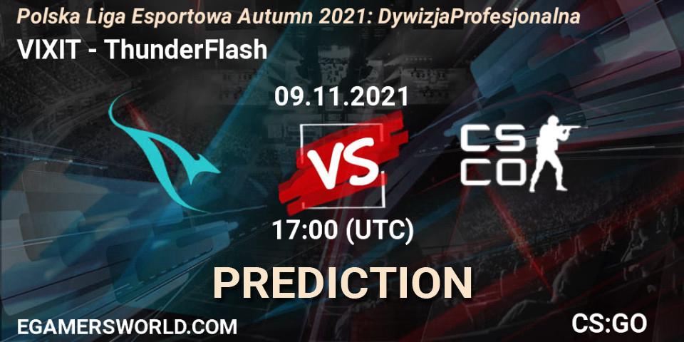 Prognose für das Spiel VIXIT VS ThunderFlash. 09.11.2021 at 16:30. Counter-Strike (CS2) - Polska Liga Esportowa Autumn 2021: Dywizja Profesjonalna