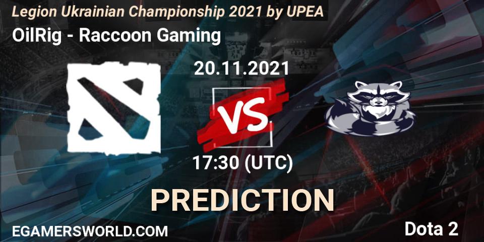 Prognose für das Spiel OilRig VS Raccoon Gaming. 20.11.2021 at 16:24. Dota 2 - Legion Ukrainian Championship 2021 by UPEA