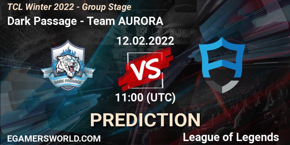 Prognose für das Spiel Dark Passage VS Team AURORA. 12.02.22. LoL - TCL Winter 2022 - Group Stage
