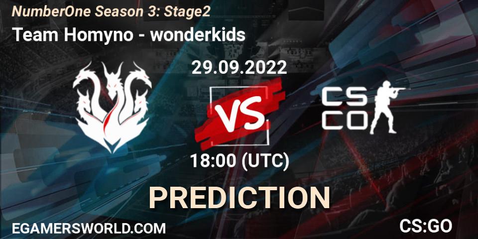 Prognose für das Spiel Team Homyno VS wonderkids. 29.09.2022 at 18:00. Counter-Strike (CS2) - NumberOne Season 3: Stage 2