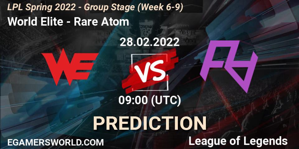 Prognose für das Spiel World Elite VS Rare Atom. 28.02.22. LoL - LPL Spring 2022 - Group Stage (Week 6-9)