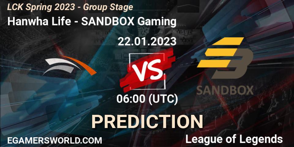 Prognose für das Spiel Hanwha Life VS SANDBOX Gaming. 22.01.23. LoL - LCK Spring 2023 - Group Stage