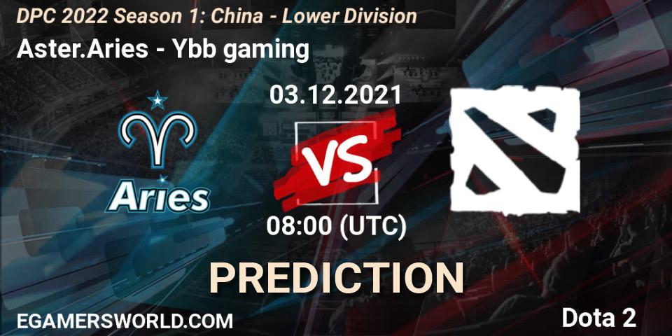 Prognose für das Spiel Aster.Aries VS Ybb gaming. 03.12.21. Dota 2 - DPC 2022 Season 1: China - Lower Division