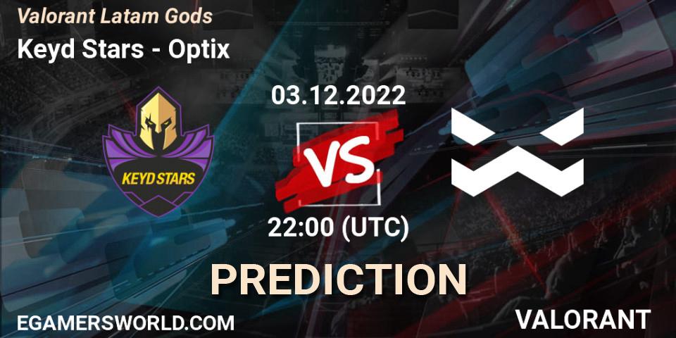 Prognose für das Spiel Keyd Stars VS Optix. 03.12.2022 at 22:00. VALORANT - Valorant Latam Gods