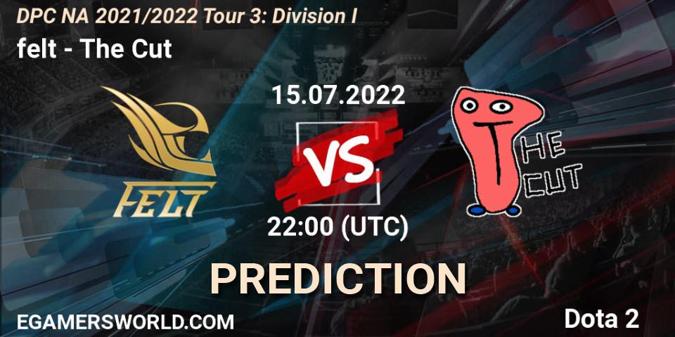 Prognose für das Spiel felt VS The Cut. 15.07.2022 at 22:45. Dota 2 - DPC NA 2021/2022 Tour 3: Division I
