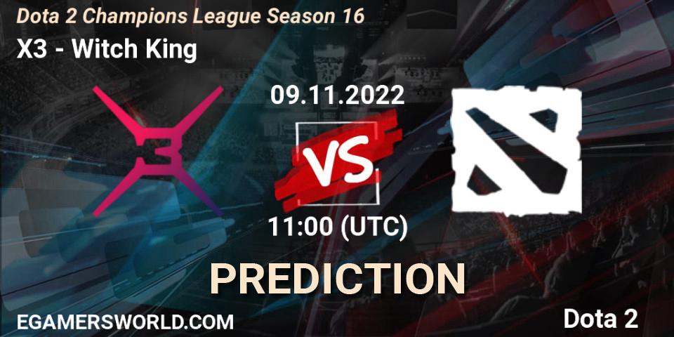Prognose für das Spiel X3 VS Witch King. 09.11.2022 at 11:54. Dota 2 - Dota 2 Champions League Season 16