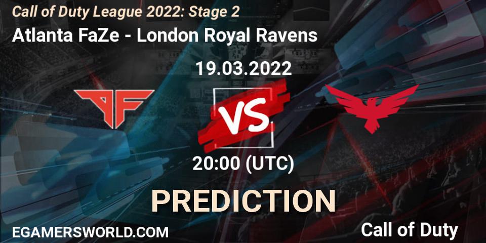 Prognose für das Spiel Atlanta FaZe VS London Royal Ravens. 19.03.22. Call of Duty - Call of Duty League 2022: Stage 2