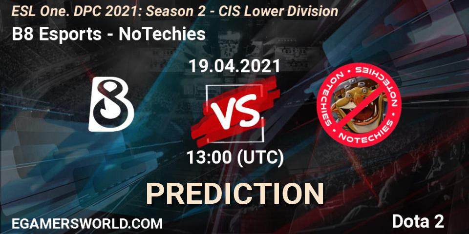 Prognose für das Spiel B8 Esports VS NoTechies. 19.04.2021 at 12:56. Dota 2 - ESL One. DPC 2021: Season 2 - CIS Lower Division