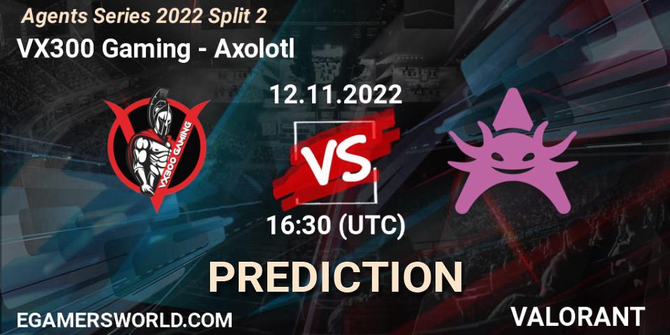 Prognose für das Spiel VX300 Gaming VS Axolotl. 12.11.22. VALORANT - Agents Series 2022 Split 2