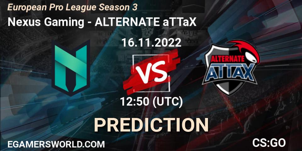 Prognose für das Spiel Nexus Gaming VS ALTERNATE aTTaX. 16.11.2022 at 13:00. Counter-Strike (CS2) - European Pro League Season 3