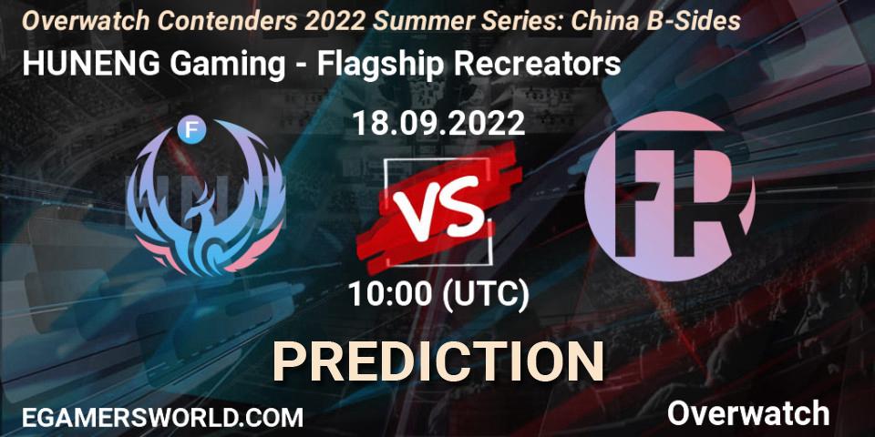 Prognose für das Spiel HUNENG Gaming VS Flagship Recreators. 18.09.22. Overwatch - Overwatch Contenders 2022 Summer Series: China B-Sides