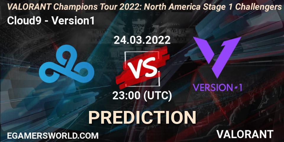 Prognose für das Spiel Cloud9 VS Version1. 24.03.22. VALORANT - VCT 2022: North America Stage 1 Challengers