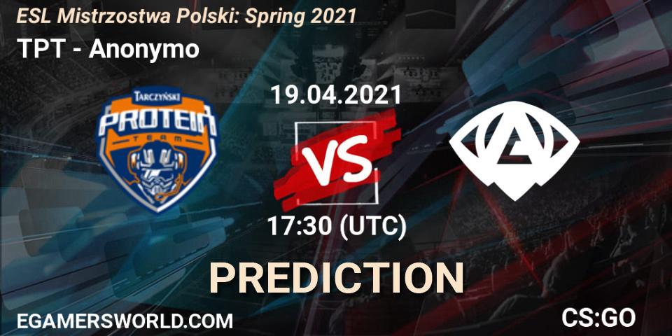 Prognose für das Spiel TPT VS Anonymo. 19.04.2021 at 17:30. Counter-Strike (CS2) - ESL Mistrzostwa Polski: Spring 2021