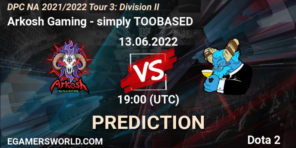 Prognose für das Spiel Arkosh Gaming VS simply TOOBASED. 13.06.2022 at 19:48. Dota 2 - DPC NA 2021/2022 Tour 3: Division II