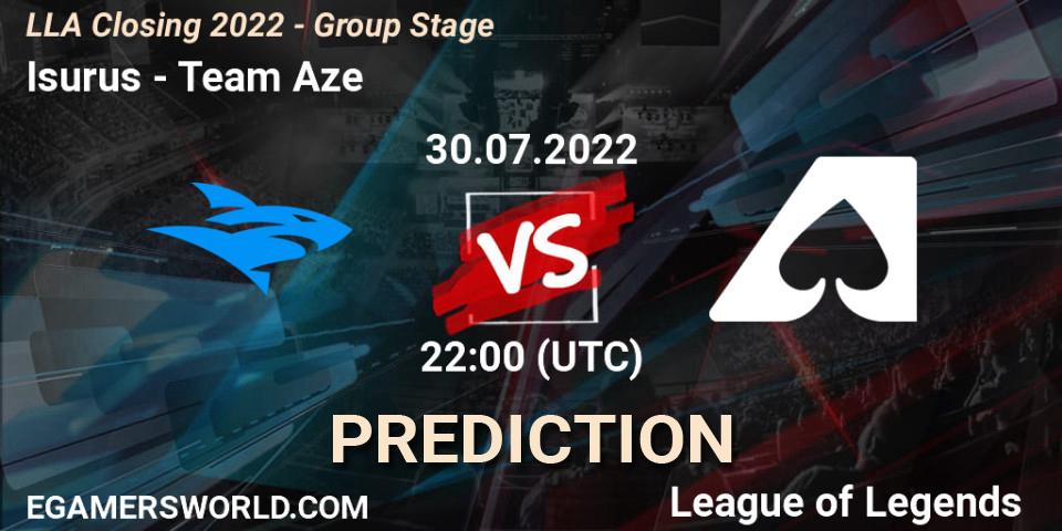 Prognose für das Spiel Isurus VS Team Aze. 30.07.2022 at 22:00. LoL - LLA Closing 2022 - Group Stage