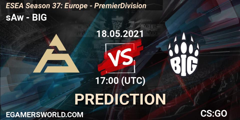Prognose für das Spiel sAw VS BIG. 18.05.2021 at 17:00. Counter-Strike (CS2) - ESEA Season 37: Europe - Premier Division