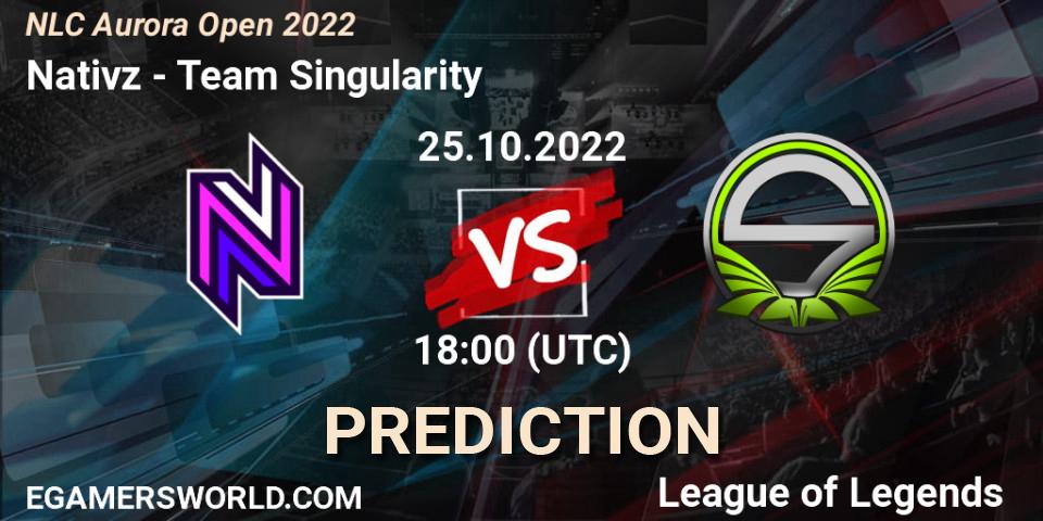 Prognose für das Spiel Nativz VS Team Singularity. 25.10.22. LoL - NLC Aurora Open 2022