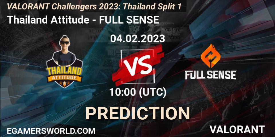 Prognose für das Spiel Thailand Attitude VS FULL SENSE. 04.02.23. VALORANT - VALORANT Challengers 2023: Thailand Split 1