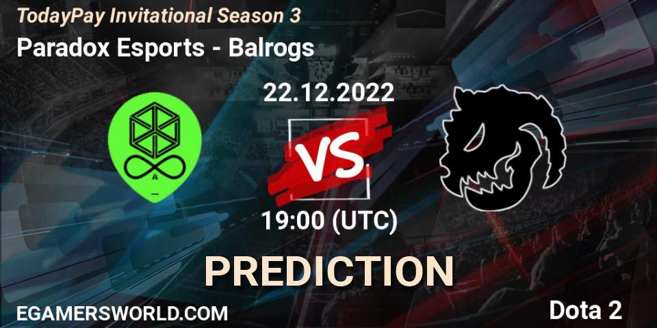 Prognose für das Spiel Paradox Esports VS Balrogs. 22.12.2022 at 19:00. Dota 2 - TodayPay Invitational Season 3